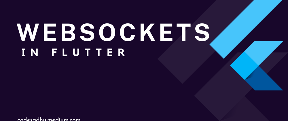 Cover image for Websockets - What are those and how to use them in Flutter?