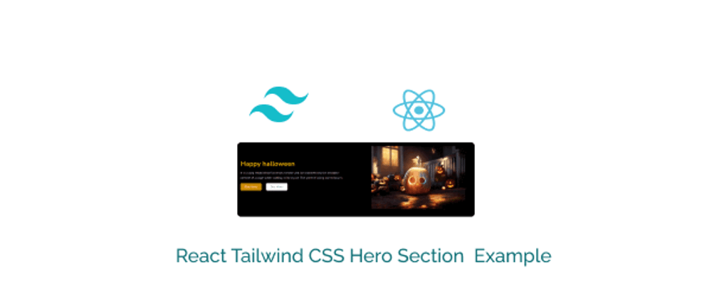 Cover image for React Tailwind CSS Hero Section Example