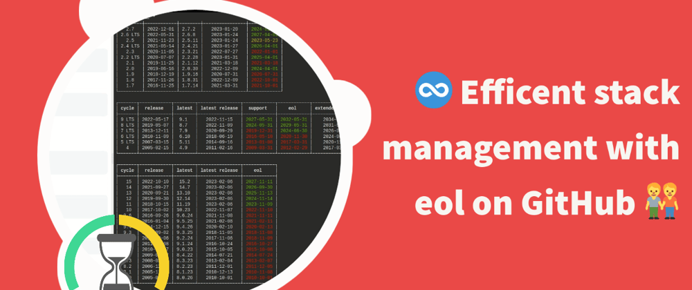 Cover image for ♾️ Efficient stack management with eol on GitHub 🧑‍🤝‍🧑