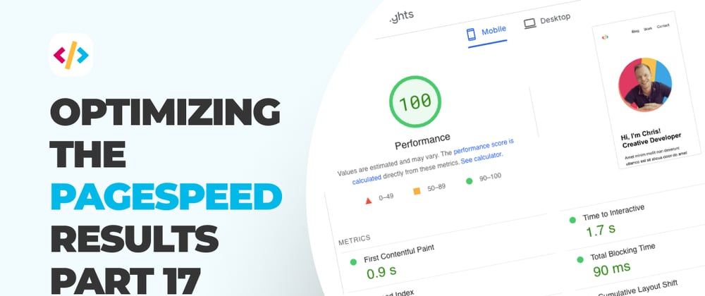 Cover image for Optimizing the PageSpeed results - part 17