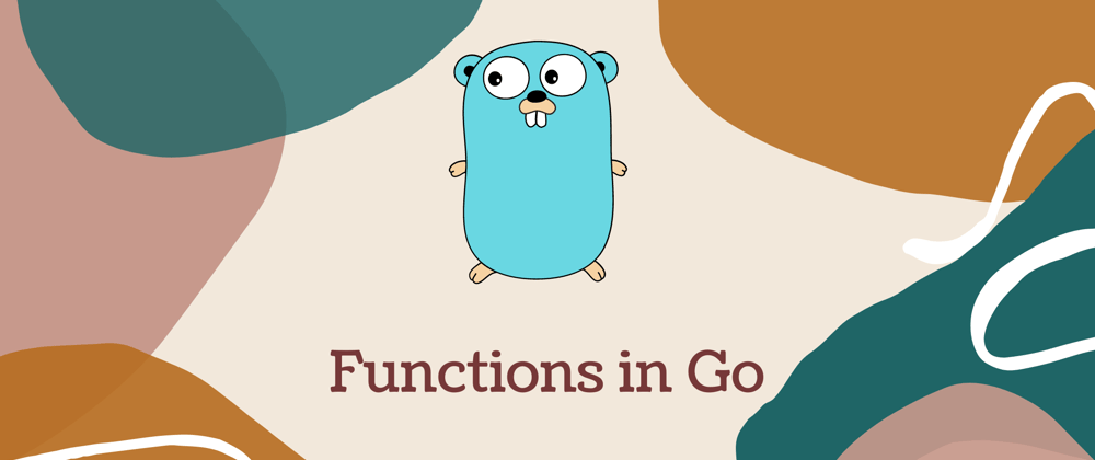Cover image for Go Basics: Functions
