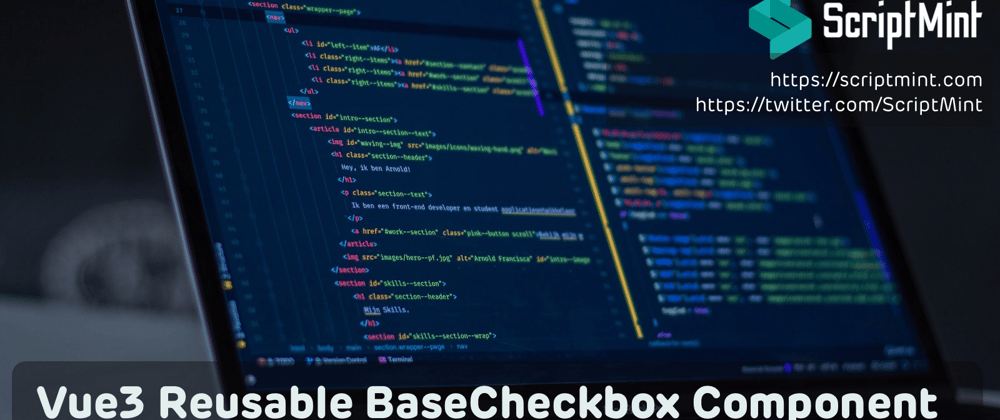 Cover image for Vue3 Tailwind CSS Form Components Part III - Reusable BaseCheckbox Component