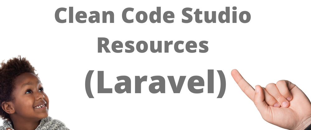 Cover image for Clean Code Studio Software Resources (Laravel)