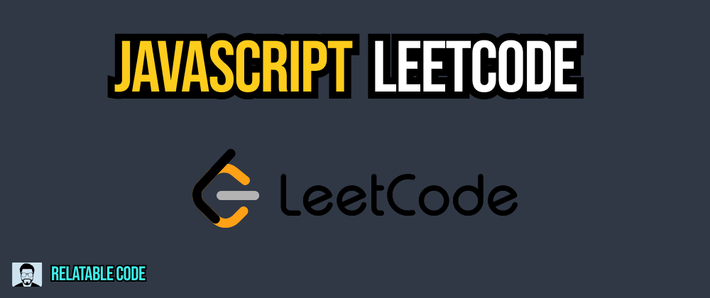 Cover image for JavaScript LeetCode Two Sum