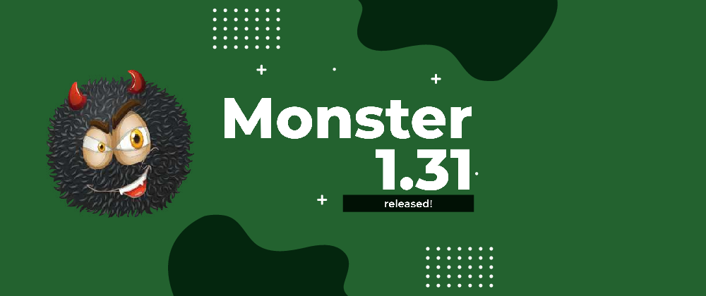 Cover image for Monster 1.31 released