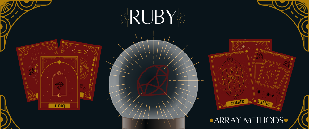 Cover image for Seeking Ruby Array Methods...
