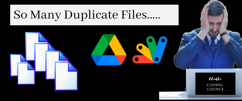 Cover image for Find and Delete Duplicate Files With In Google Drive With Google Apps Script