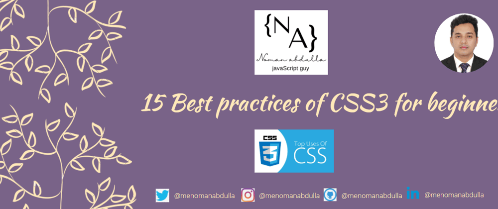 Cover image for 15 CSS3 Best practices of  for beginners to pro.