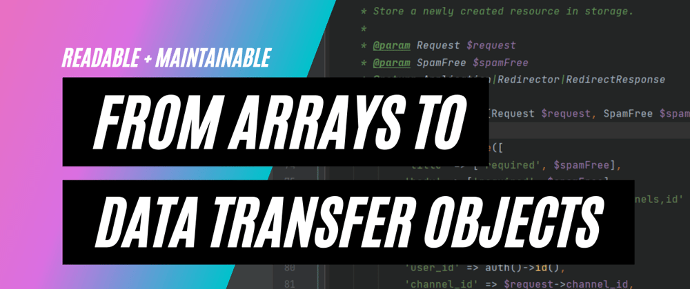 Cover image for Refactoring #5: From arrays to Data Transfer Objects