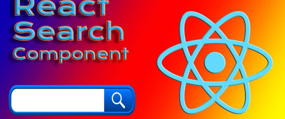 Cover image for Search Component in React