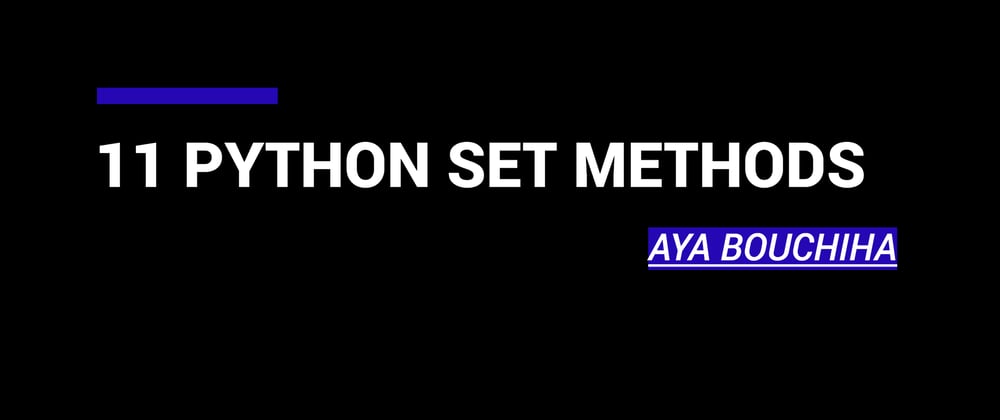 Cover image for 11 Python Set Methods