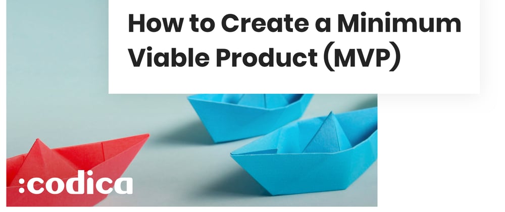 Cover image for How to Build a Minimum Viable Product (MVP)
