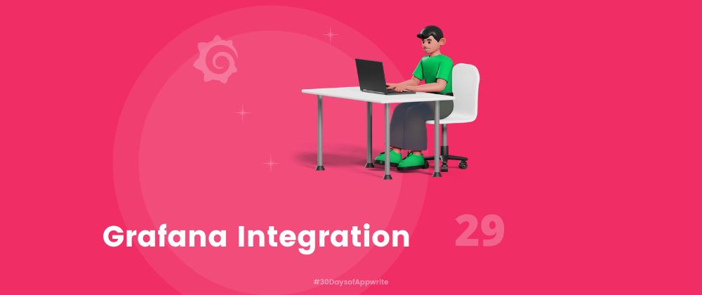 Cover image for #30DaysOfAppwrite: Grafana Integration