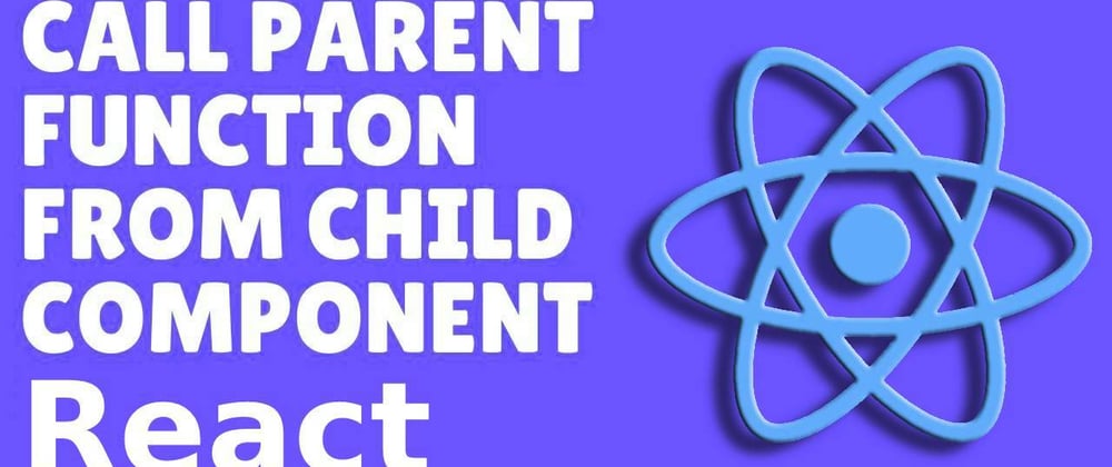Cover image for React call child function in parent