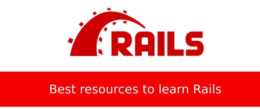 Cover image for ️‍🔥️‍🔥 Best resources to learn Ruby on Rails for free