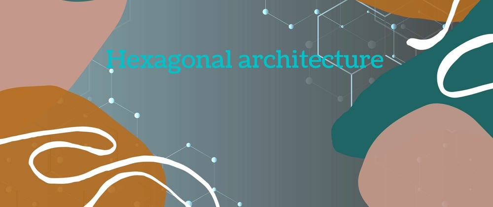 Cover image for Hexagonal Architecture