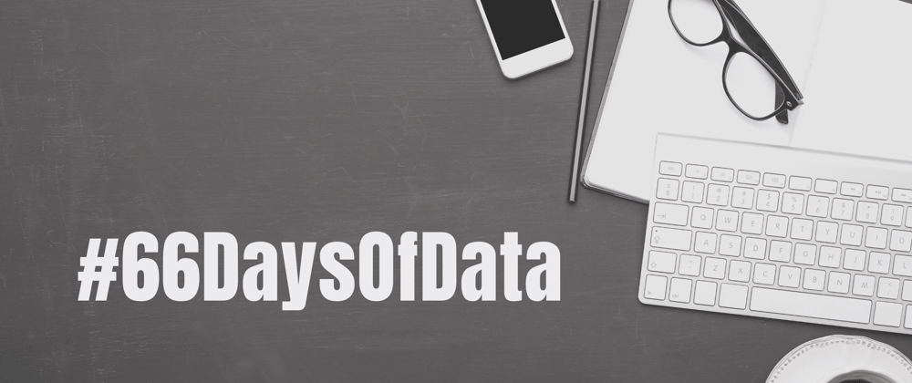 Cover image for #66 Days of Data