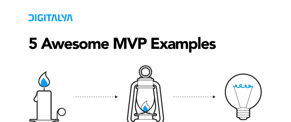 Cover image for 5 Awesome Minimum Viable Product Examples