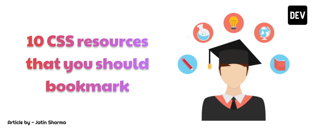 Cover image for 10 CSS Resources that you should bookmark