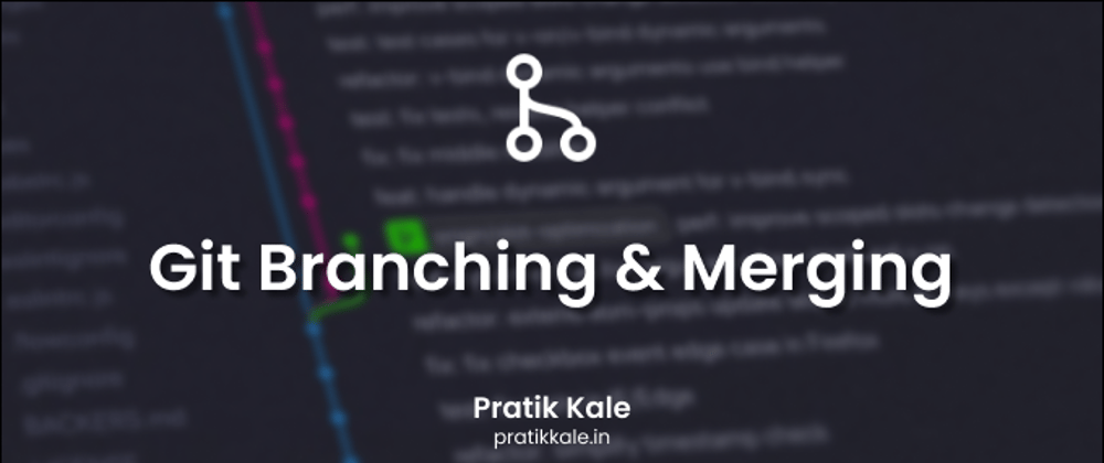 Cover image for Git Branching and Merging
