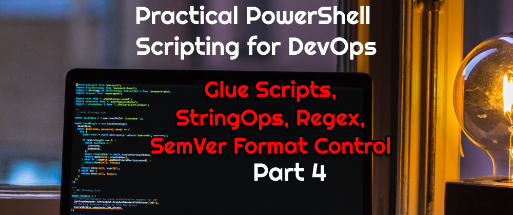 Cover image for Practical PowerShell Scripting for DevOps - Part 4