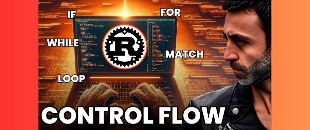 Cover Image for Control flow in Rust