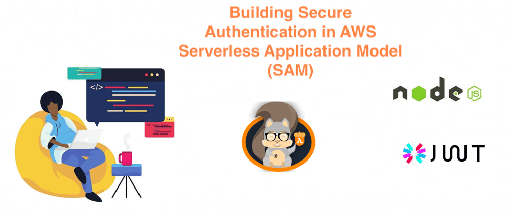 Cover image for Implementing Key and Token Authentication for a NodeJS API on AWS SAM