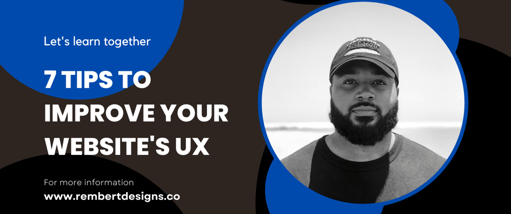 Cover image for 7 Tips to Improve Your Website's UX