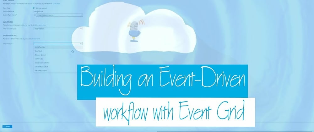 Cover image for Cloud Drops - Building an Event-Driven workflow with Event Grid