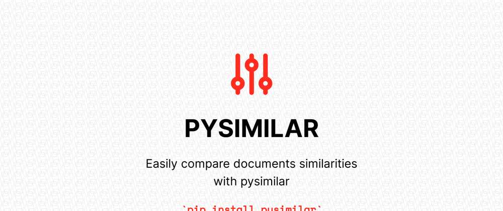 Cover image for Using pysimilar to compute the similarity between texts