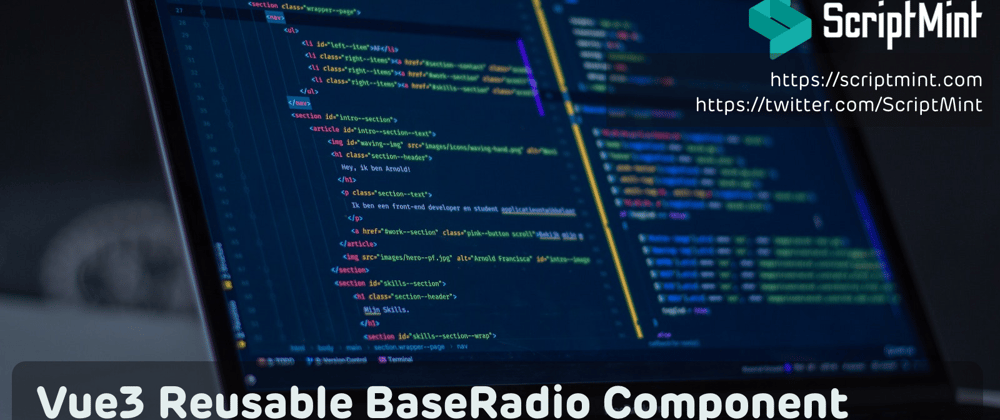 Cover image for Vue3 Tailwind Form Components Part IV - Reusable BaseRadio Component