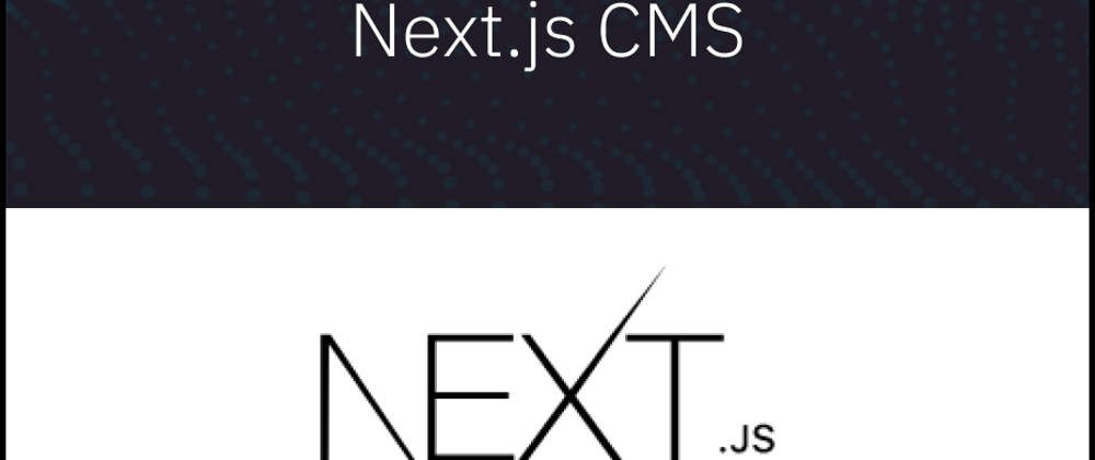 Cover image for Best Next.js CMS in 2022