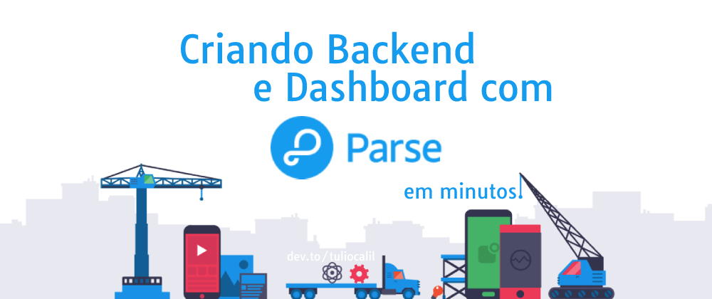 Cover image for Backend REST e Dashboard em minutos com Parse!