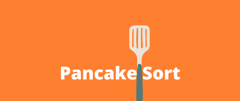 Cover image for Pancake Sort