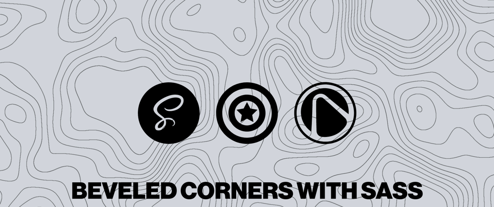 Cover image for Beveled Corners with Sass