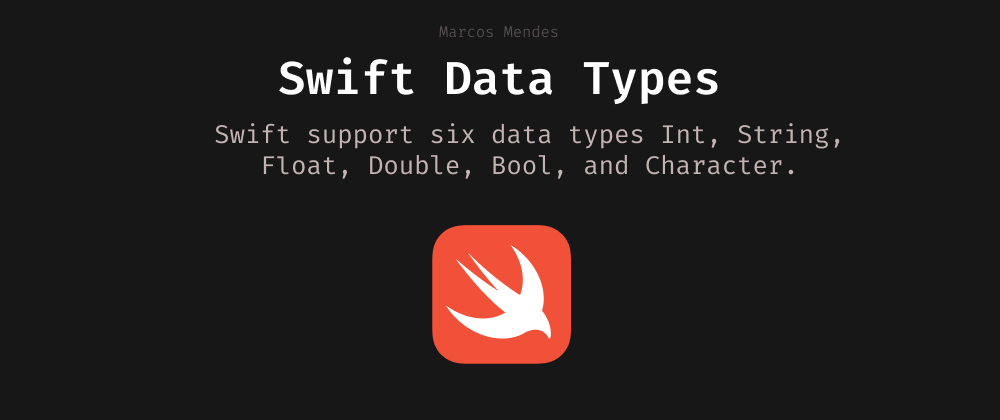 Cover image for Swift - Data Types Explained