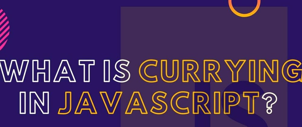 Cover image for #12) What is Currying in JS❓