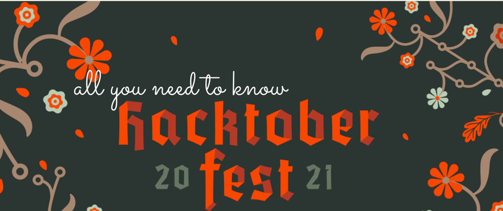 Cover image for Beginner's guide to Hacktoberfest 2021