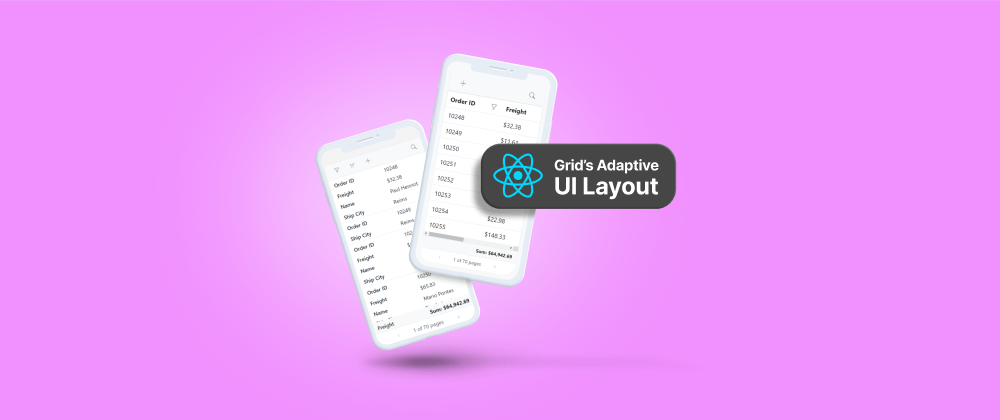 Cover image for Empowering Mobile Users with Syncfusion React Data Grid’s Adaptive UI Layout