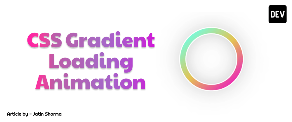 Cover image for CSS Gradient Loading Animation