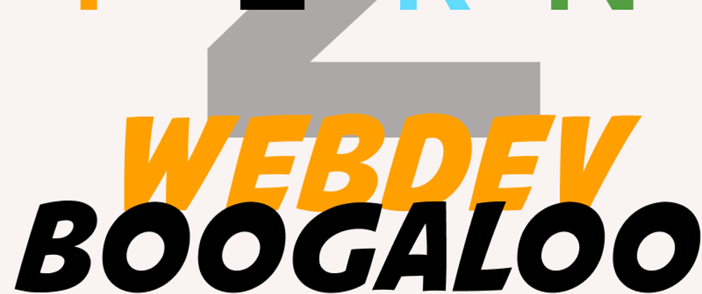 Cover image for FERN 2 - WebDev Boogaloo