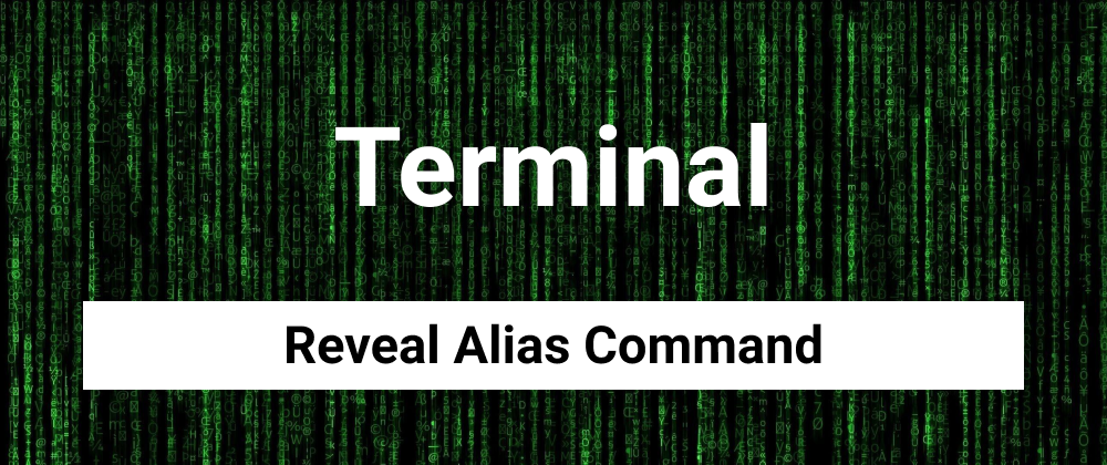 Cover image for Reveal the command behind an alias with ZSH