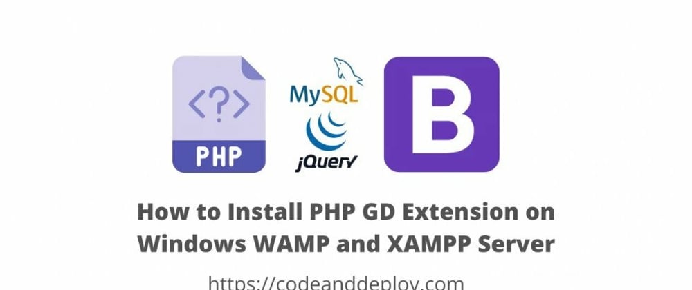Cover image for How to Install PHP GD Extension on Windows WAMP and XAMPP Server
