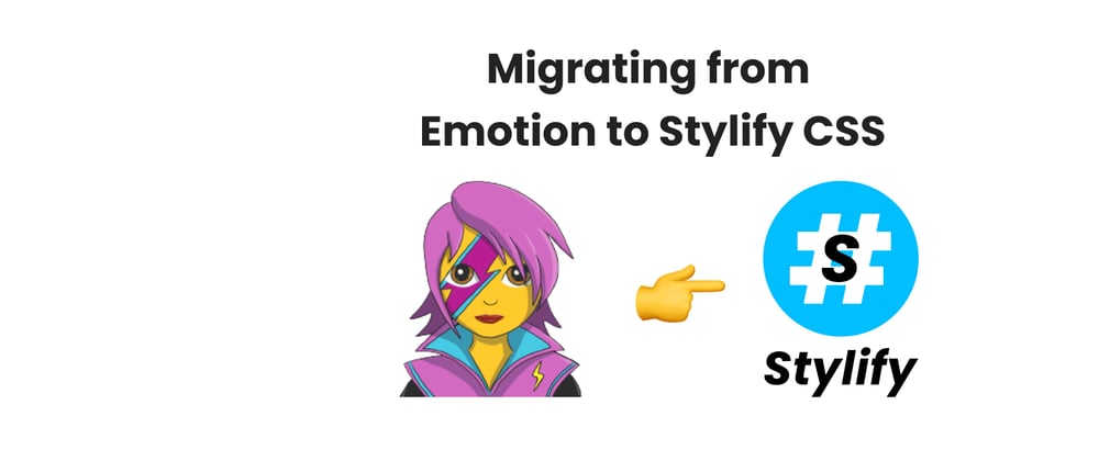 Cover image for Faster React apps coding: How to migrate from Emotion CSS-in-JS to Stylify Utility-First CSS