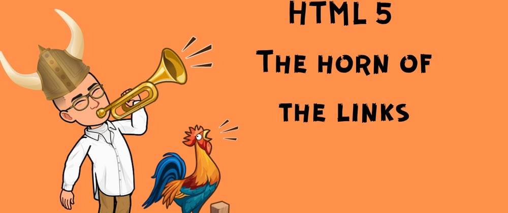 Cover image for HTML→ the horns of the links