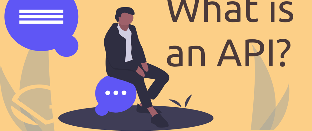 Cover image for What is an API?