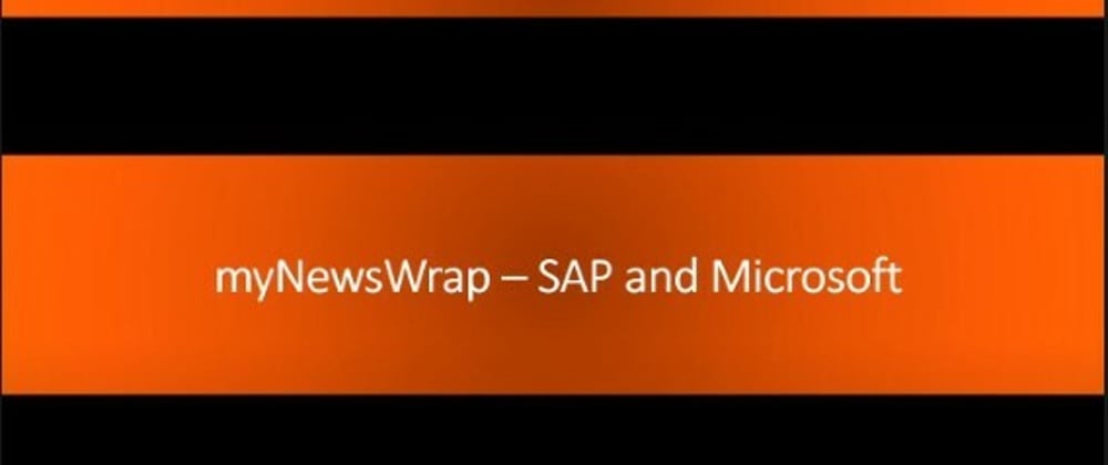 Cover image for myNewsWrap: News from SAP and Microsoft - It's Season 2