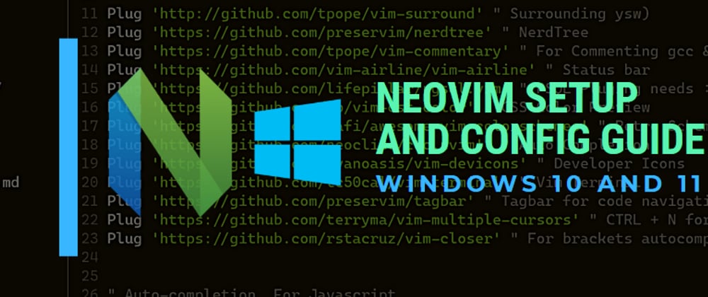 Cover image for NeoVim Installation and Configuration on Win10/11