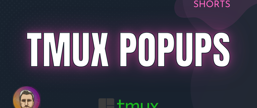 Cover image for tmux popup windows