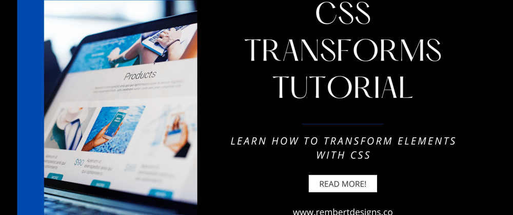 Cover image for CSS Transforms Tutorial